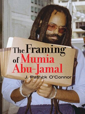 cover image of The Framing of Mumia Abu-Jamal